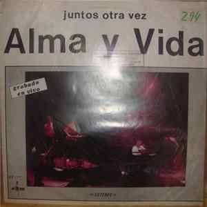 Download Alma Y Vida - Juntos Otra Vez