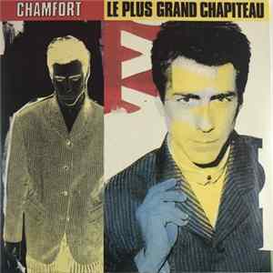 Download Chamfort - Le Plus Grand Chapiteau