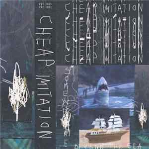 Download Cheap Imitation - Somewhere Beyond The Sea