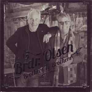 Download Brdr. Olsen - Brothers To Brothers