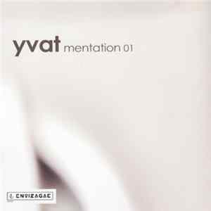 Download Yvat - Mentation 01