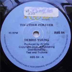 Download Debbie Young - Together Forever / Fight For My Rights