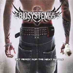 Download Biosystem 55 - Get Ready For The Next Battle