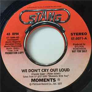 Download Moments - We Don't Cry Out Loud