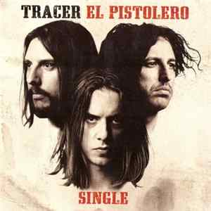 Download Tracer - El Pistolero