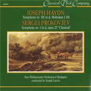 Download Joseph Haydn / Sergei Prokovjev - Symphony Nr. 101 In D. Hoboken 1 101 / Symphony Nr. 1 In D, Opus 25 'Classical'