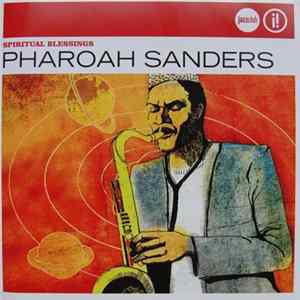 Download Pharoah Sanders - Spiritual Blessings
