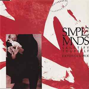 Download Simple Minds - Sanctify Yourself
