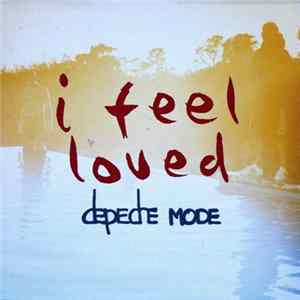 Download Depeche Mode - I Feel Loved