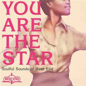 Download Various - You Are The Star (Soulful Sounds Of West End)