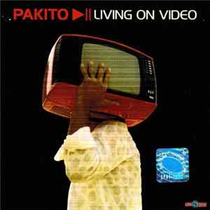 Download Pakito - Living On Video