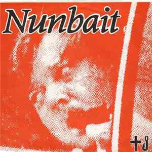 Download Nunbait - Track Trauma / Blow Me Away