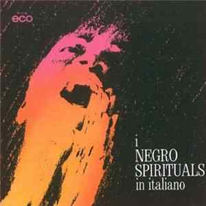 Download I Negro Spirituals - In Italiano