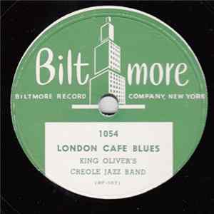 Download King Oliver's Creole Jazz Band - London Cafe Blues / Camp Meeting Blues