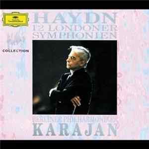 Download Haydn • Karajan, Berliner Philharmoniker - 12 Londoner Symphonien