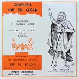 Download Various - Gouelieu Job Er Gléan / Centenaire Du Dramaturge Breton Job Le Bayon