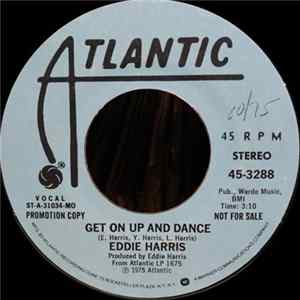 Download Eddie Harris - Get On Up And Dance