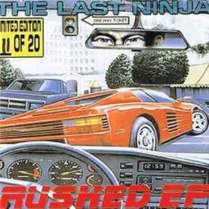 Download The Last Ninja - Rushed EP