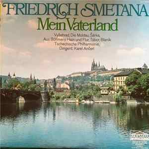 Download Friedrich Smetana - Tschechische Philharmonie - Karel Ančerl - Mein Vaterland