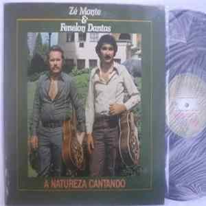 Download Zé Monte & Fenelon Dantas - A Natureza Cantando
