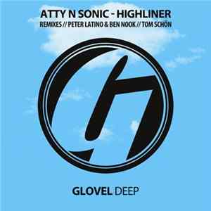 Download Atty N Sonic - Highliner