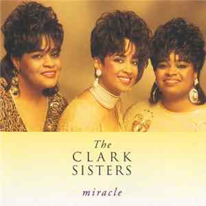 Download The Clark Sisters - Miracle