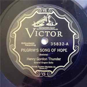 Download Henry Gordon Thunder - Pilgrim's Song Of Hope / Liebestraum