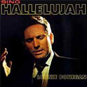 Download Lonnie Donegan - Sing Hallelujah