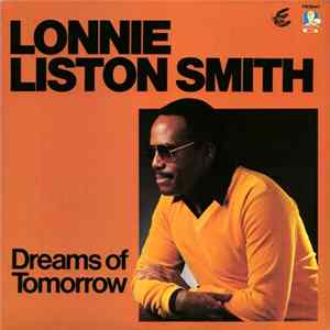 Download Lonnie Liston Smith - Dreams Of Tomorrow
