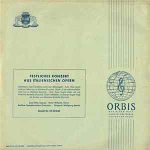 Download Lisa Otto, Horst Wilhelm - Festliches Konzert Aus Italienischen Opern