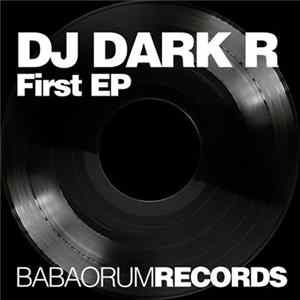 Download DJ Dark R - First EP