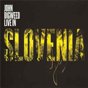 Download John Digweed - Live In Slovenia