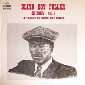Download Blind Boy Fuller - On Down - Vol. 1