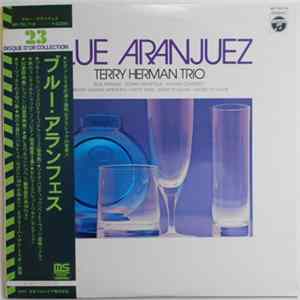 Download Terry Herman Trio - Blue Aranjuez