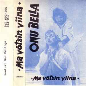 Download Onu Bella - Ma Võtsin Viina
