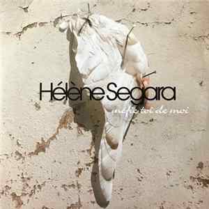 Download Hélène Segara - Méfie-Toi De Moi