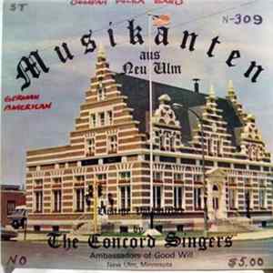Download The Concord Singers - Musikkanten Aus Neu Ulm