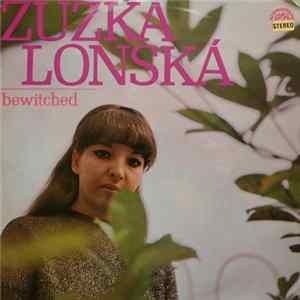 Download Zuzka Lonská - Bewitched