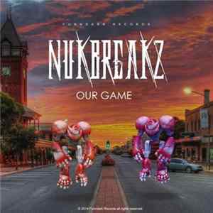 Download NukBreakz - Our Game