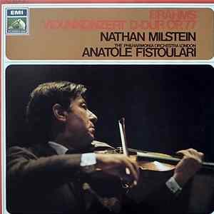 Download Brahms / Nathan Milstein Milstein Philharmonia Orchestra / Fistoulari - Violinkonzert D-Dur Op.77
