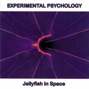 Download EXPERIMENTAL PSYCHOLOGY - Jellyfish In Space