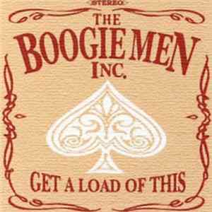 Download The Boogiemen Inc. - Get A Load Of This