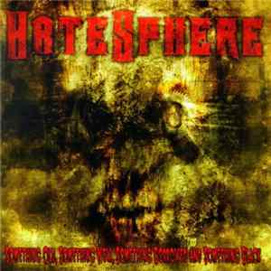 Download HateSphere - Something Old, Something New, Something Borrowed And Something Black