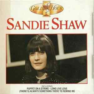 Download Sandie Shaw - A Golden Hour Of Sandie Shaw