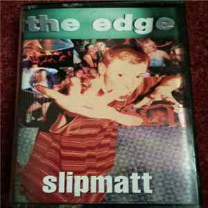 Download Slipmatt - The Edge