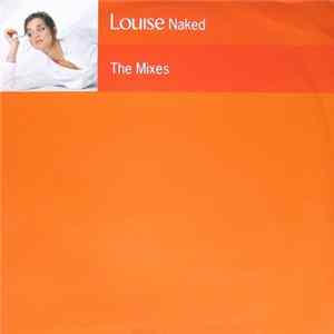 Download Louise - Naked (The Mixes)