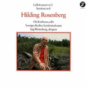 Download Hilding Rosenberg - Cellokonsert Nr 2 / Symfoni Nr 8