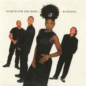 Download M People - Search For The Hero