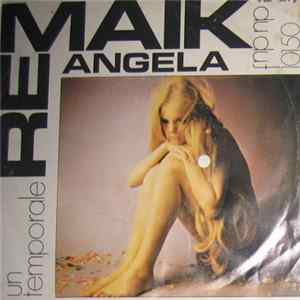 Download Re Maik - Angela / Un Temporale