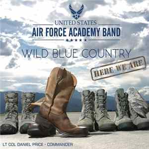 Download Wild Blue Country - Here We Are